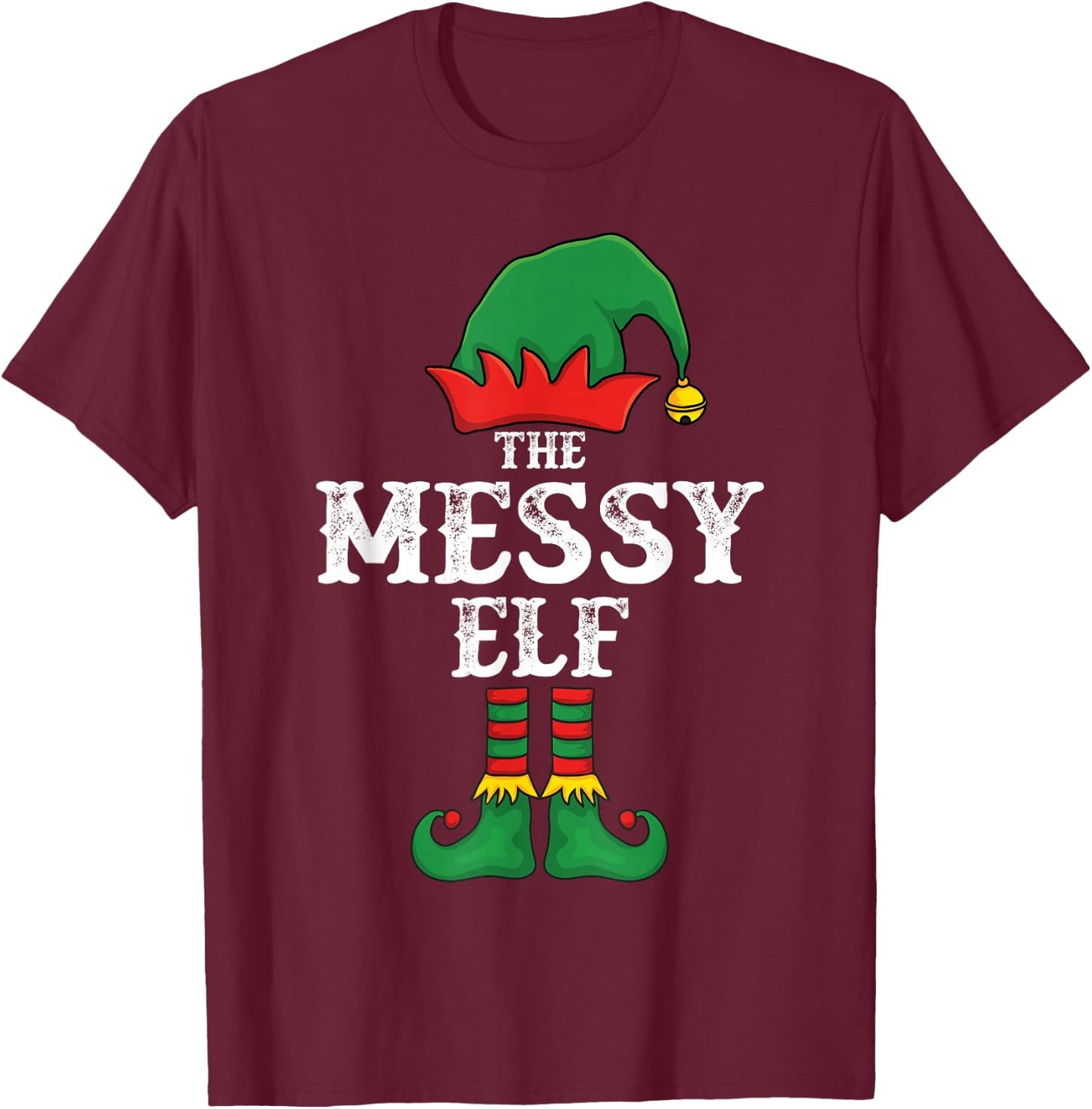 The Messy Elf Christmas Pajama Idea Family Matching Funny T-Shirt - T-Shirt | Maroon