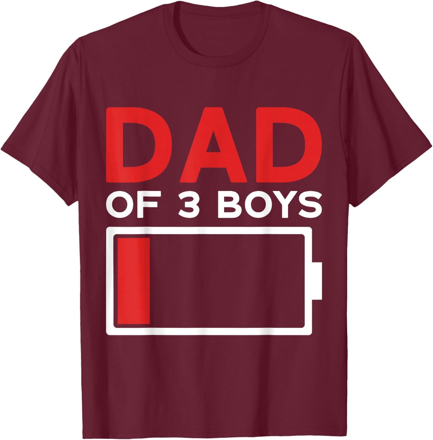 Dad of 3 Boys Father's Day Dad T-Shirt - T-Shirt | Maroon