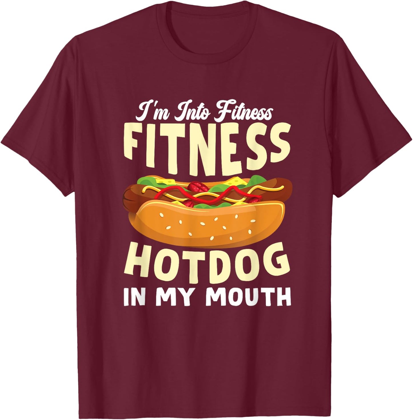 Funny Fitness Hot Dog in my mouth for Hotdog Women Kids T-Shirt - T-Shirt | Maroon