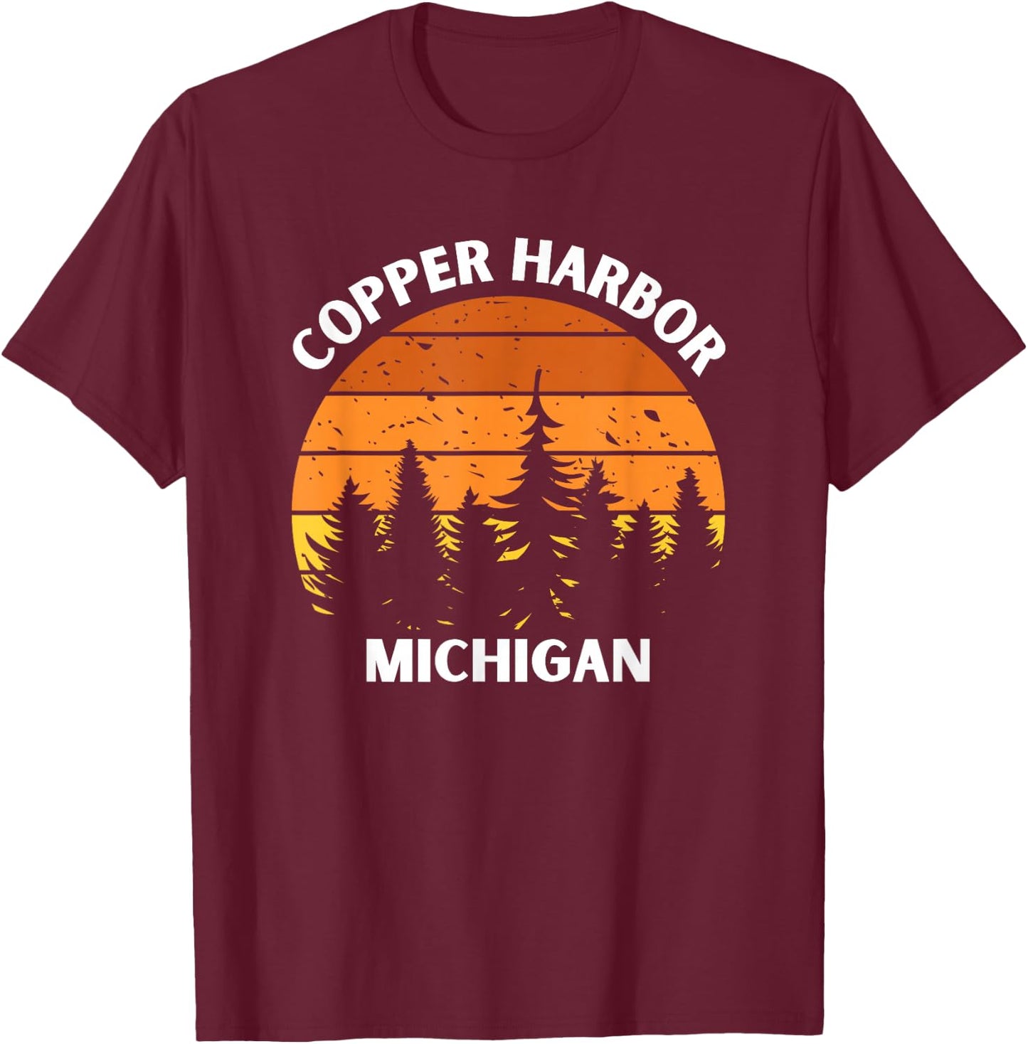 Copper Harbor Michigan Forest Sunset Up North Michigan T-Shirt - T-Shirt | Maroon