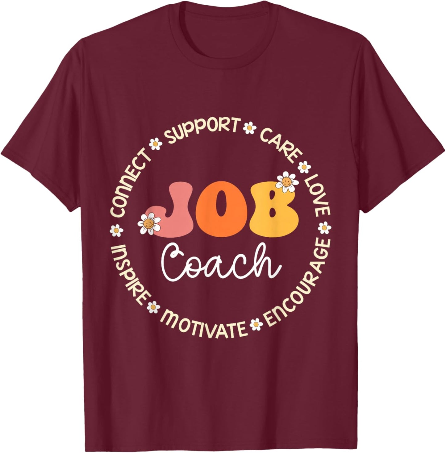 Job Coach Appreciation Week Back to School T-Shirt - T-Shirt | Maroon