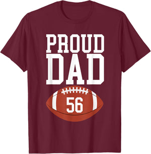 Proud Dad Football Number #56 T-Shirt - T-Shirt | Maroon