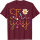 Fri-yay Funny Happy Friday Teacher T-Shirt - T-Shirt | Maroon