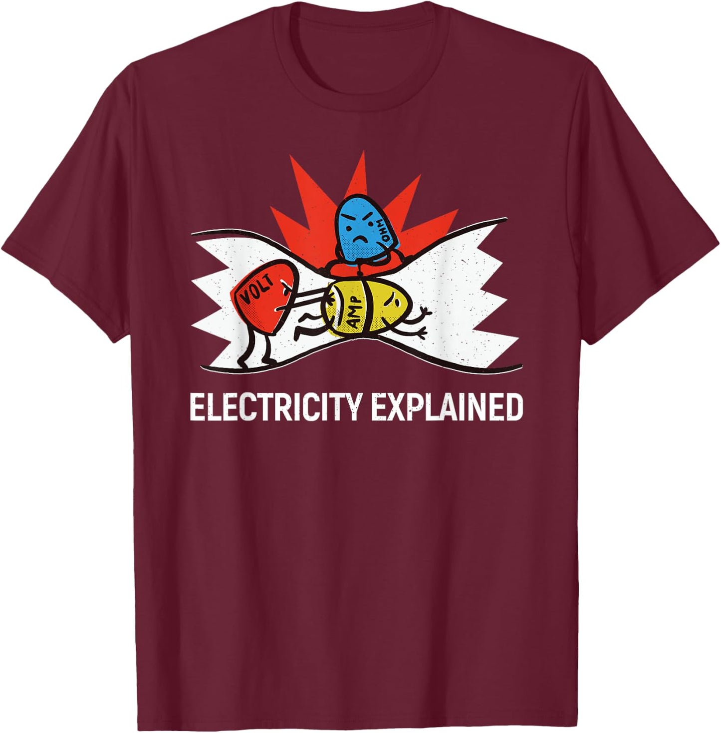 Electricity explained - ohms volts amps T-Shirt - T-Shirt | Maroon