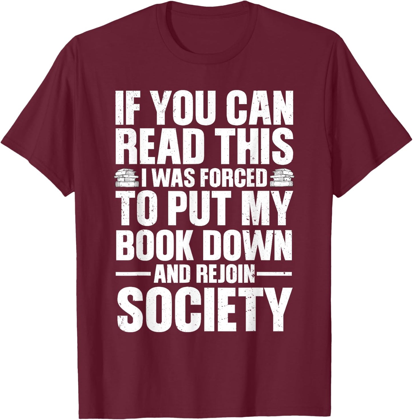 Funny Reading Design Women Book Nerd Reading Lovers T-Shirt - T-Shirt | Maroon