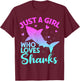 Just a Girl Who Loves Sharks Cute Shark Girl Lover Ocean T-Shirt - T-Shirt | Maroon