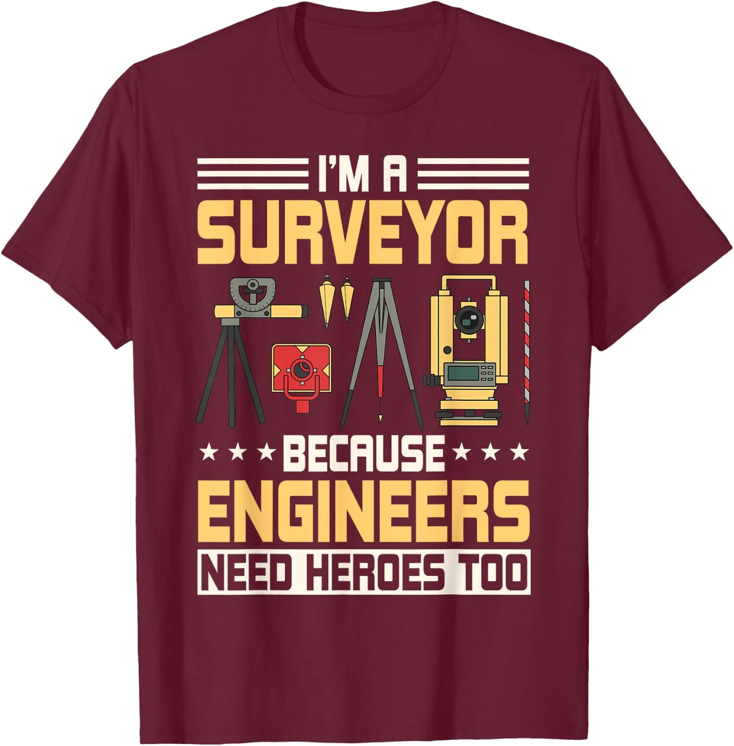 Land Recorder Technician Cartogropher Surveyor Surveying T-Shirt - T-Shirt | Maroon