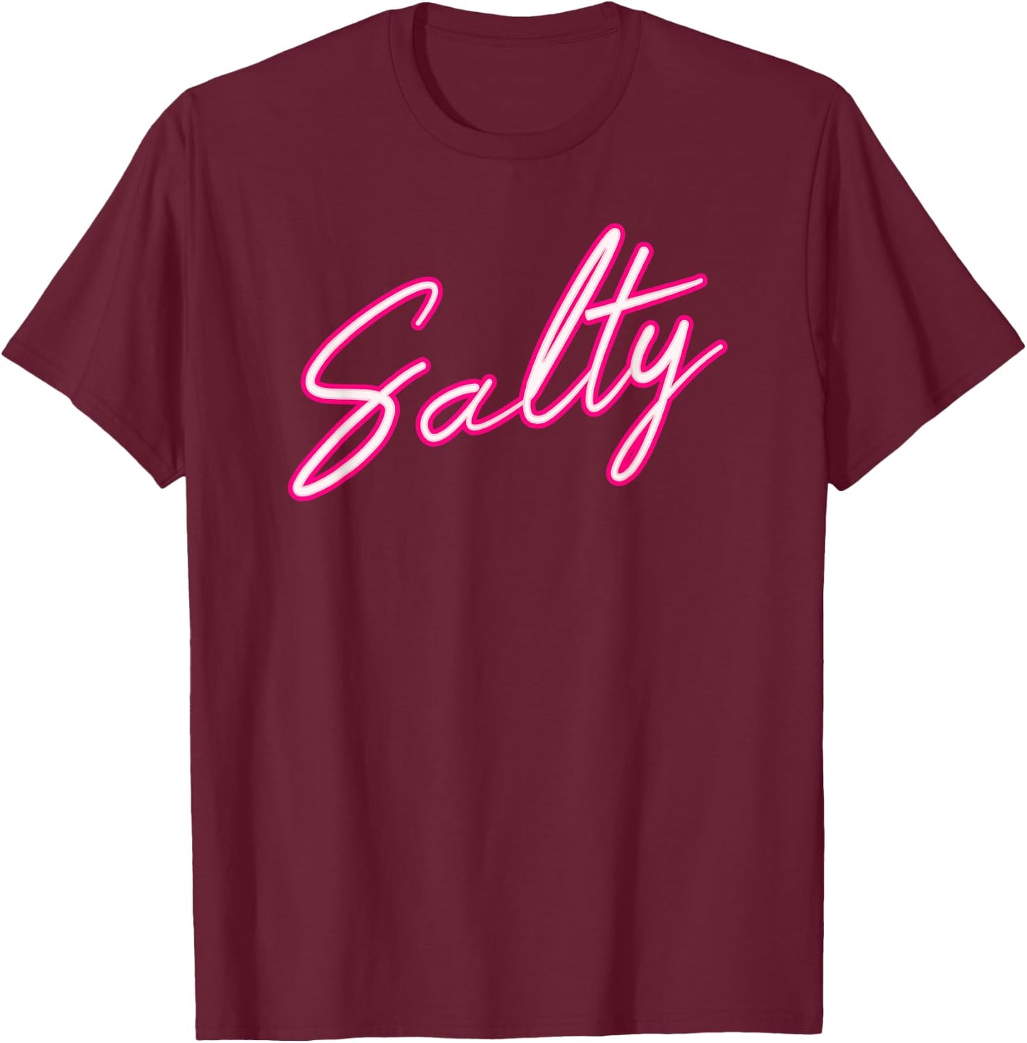 Salty Salty Funny Women T-Shirt - T-Shirt | Maroon