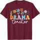 Groovy Drama Teacher, Theatre Teacher, Acting Teacher Men Women T-Shirt - T-Shirt | Maroon