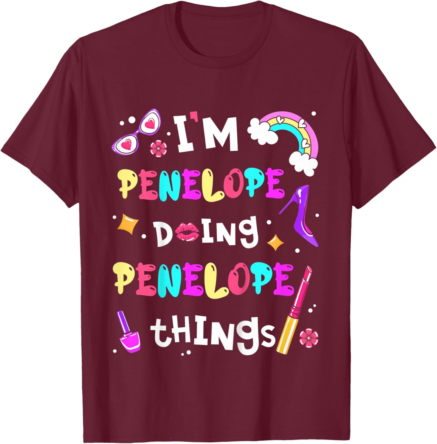 Kids I'm Penelope Doing Penelope Things Girls Personalized Name T-Shirt - T-Shirt | Maroon