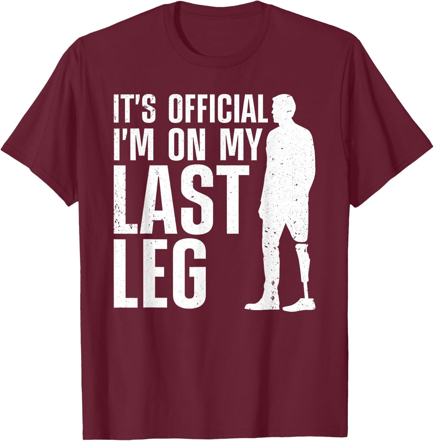 Cool Leg Amputee Art Women Prosthetic Leg Amputation Small T-Shirt - T-Shirt | Maroon