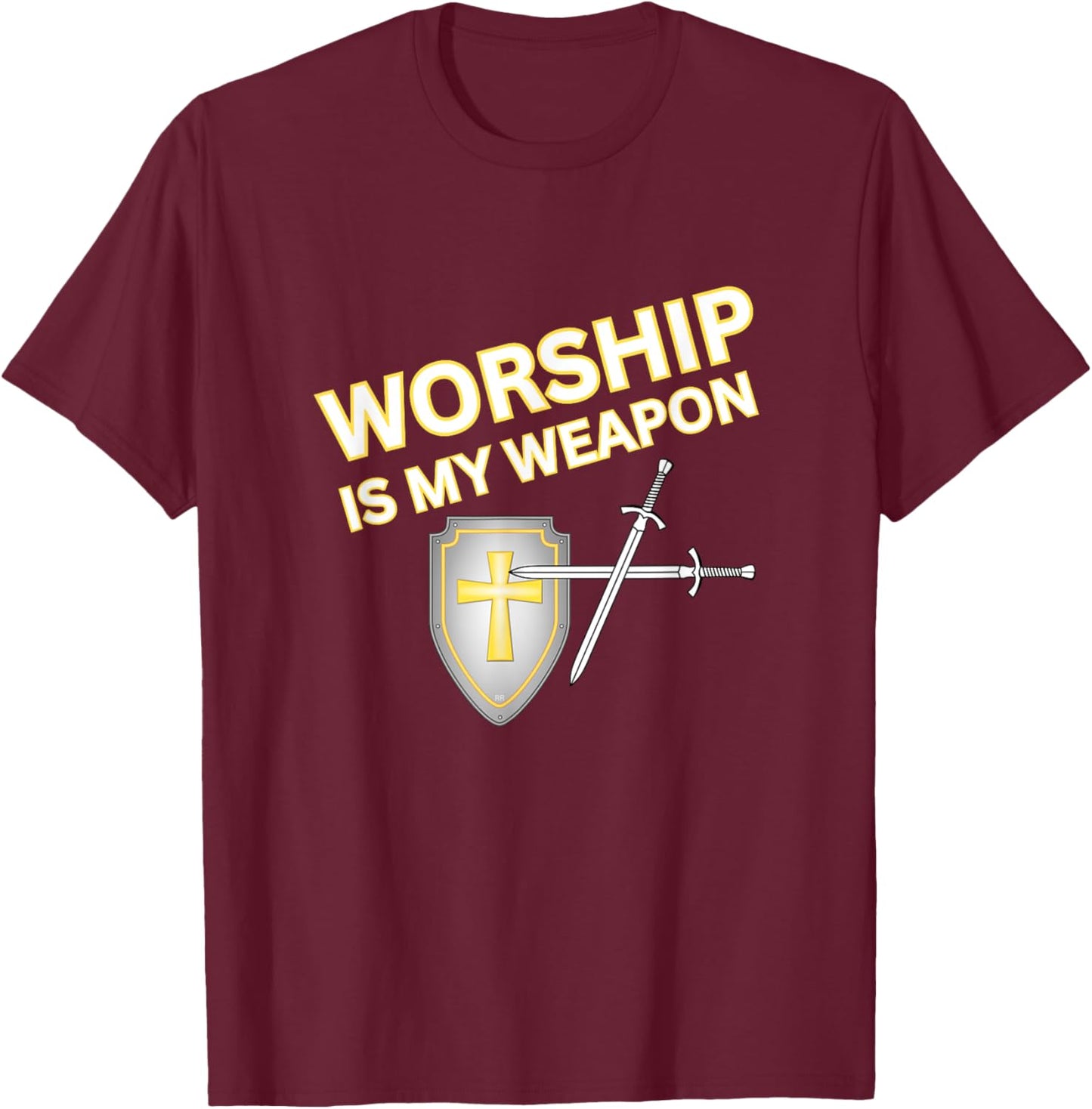WORSHIP IS MY WEAPON Jesus Followers T-Shirt - T-Shirt | Maroon