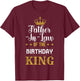 Father-In-Law of the Birthday King Party Family Celebration T-Shirt - T-Shirt | Maroon