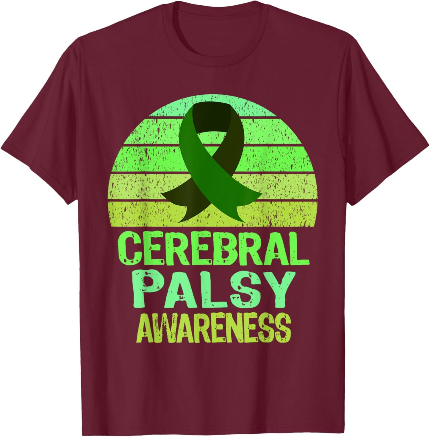 Vintage Green Cerebral Palsy Awareness Ribbon CP Warrior T-Shirt - T-Shirt | Maroon