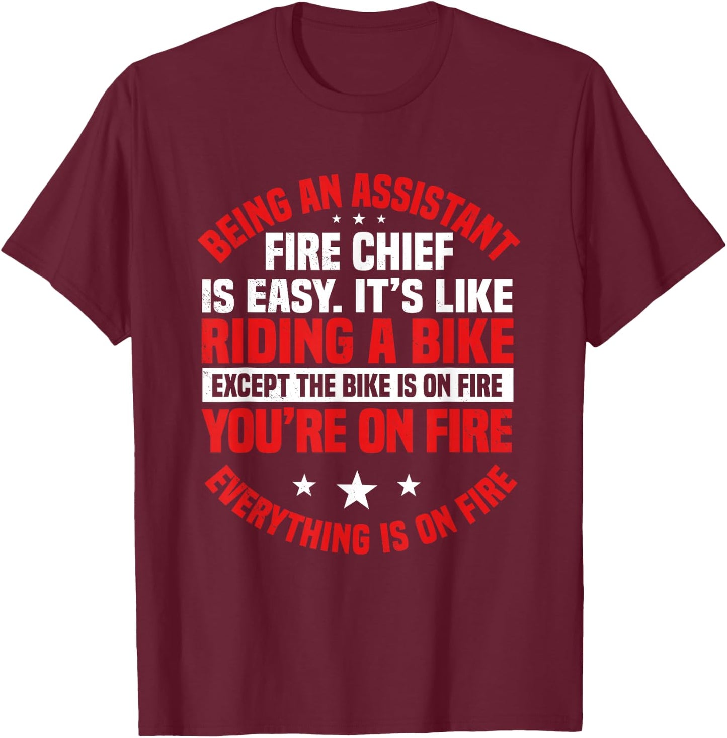 Assistant Fire Chief Commanding Officer Riding Bike On Fire T-Shirt - T-Shirt | Maroon