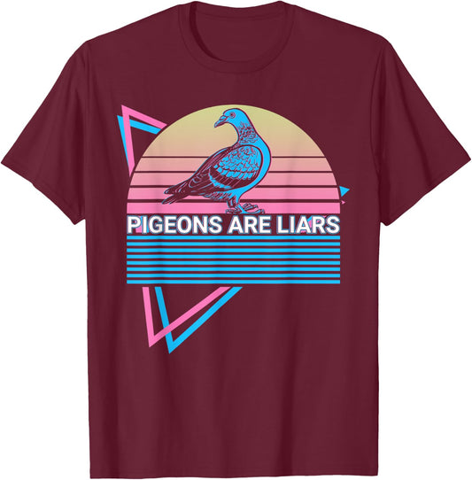 Pigeons Are Liars Pigeons Are Liars Retro T-Shirt - T-Shirt | Maroon