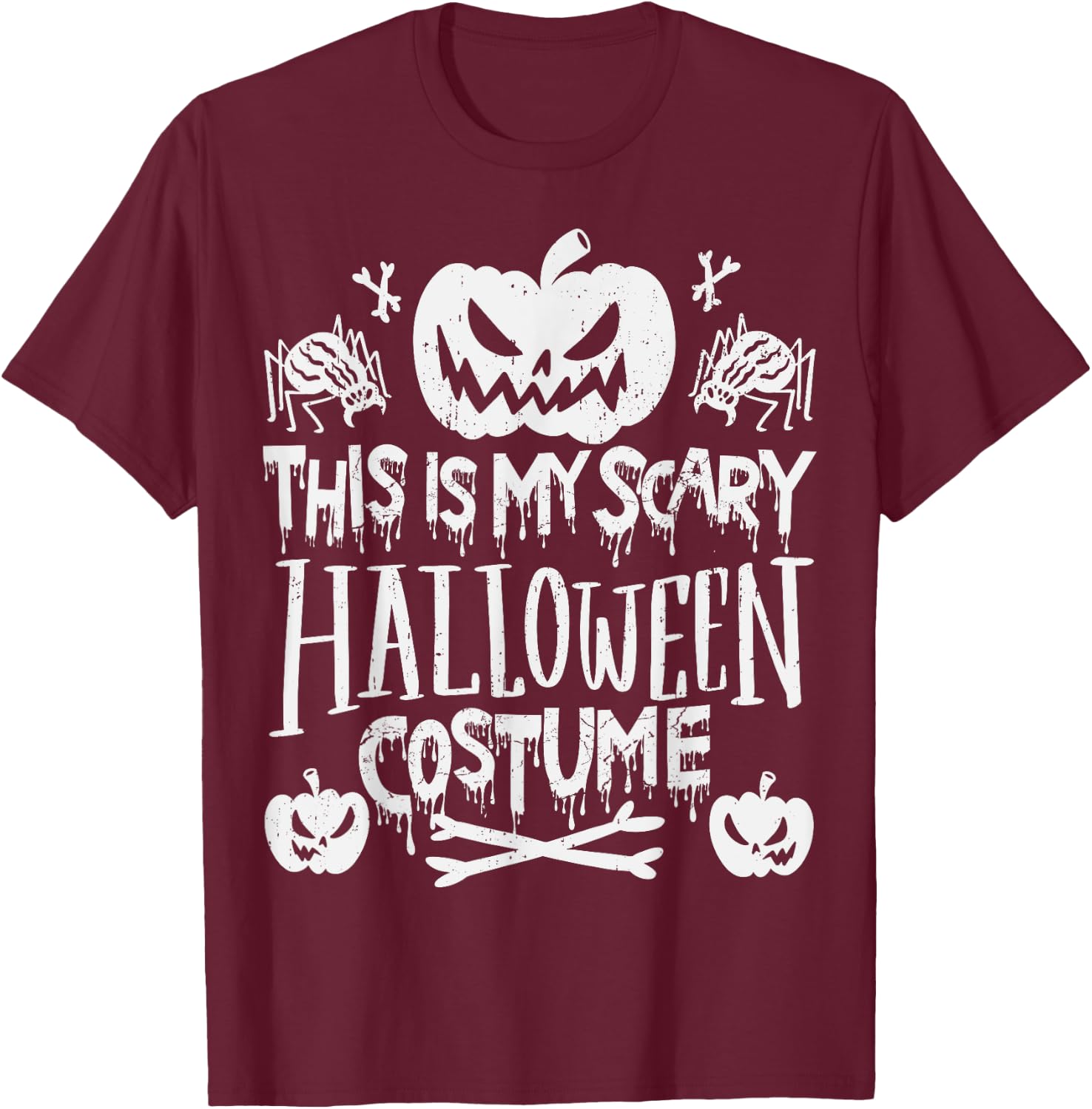 This Is My Scary Halloween Costume T-Shirt - T-Shirt | Maroon