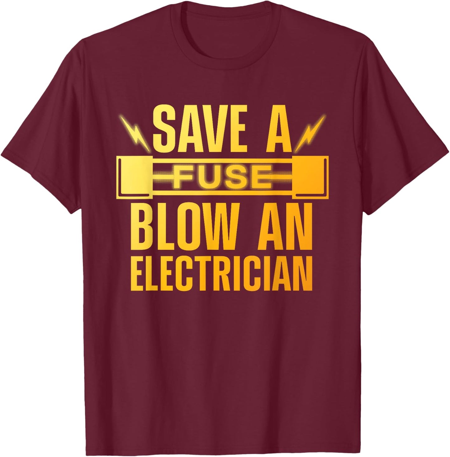 Funny Electrician Art Men Women Electrical Fuse Electrician T-Shirt - T-Shirt | Maroon