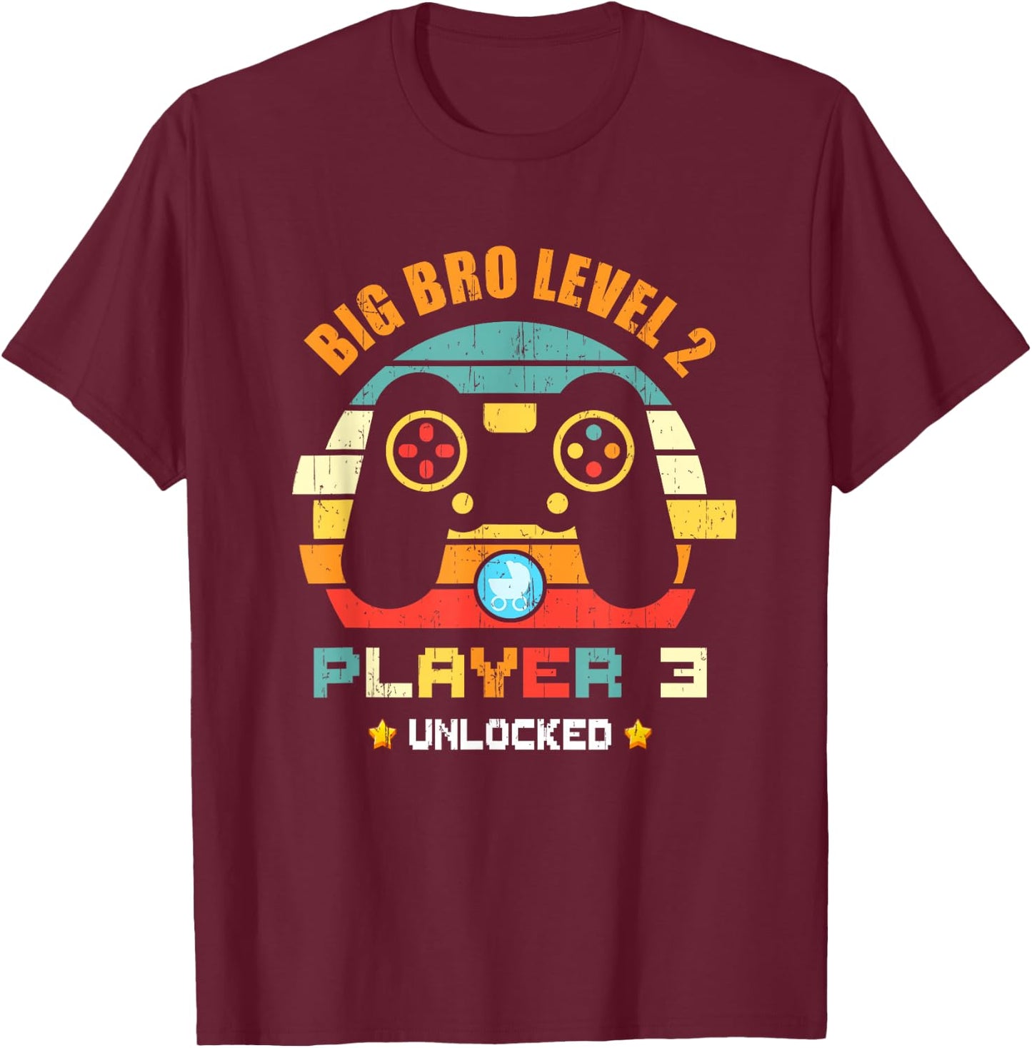 Big Bro Level 2 Player 3 Unlocked Gaming Big Brother Again T-Shirt - T-Shirt | Maroon