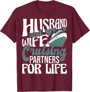 Husband And Wife Cruising Partners For Life - Cruiser Cruise T-Shirt - T-Shirt | Maroon