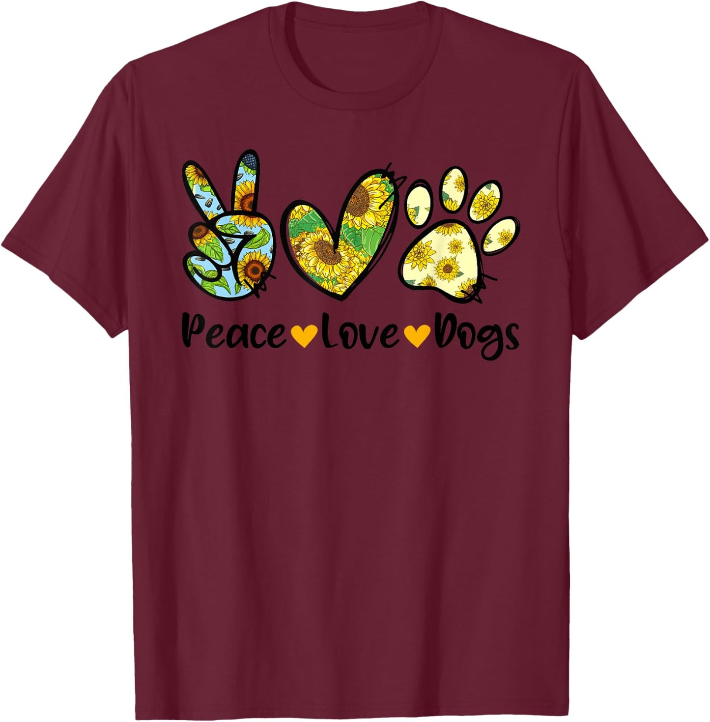 Peace Love Dogs Sunflower Dog Paw Dog Mom Cute Mother's Day Men Women Girls Kids T-Shirt - T-Shirt | Maroon