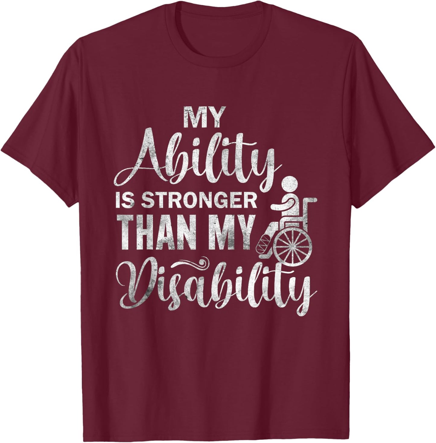 Funny Handicap Wheelchair Apparel Disability Amputee T-Shirt - T-Shirt | Maroon