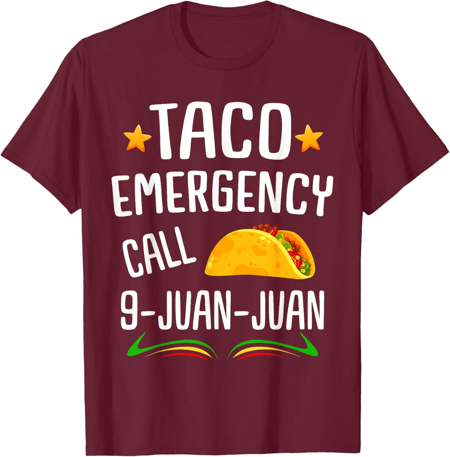 Taco Joke | Mexican Fiesta Cinco de Mayo | & T-Shirt - T-Shirt | Maroon