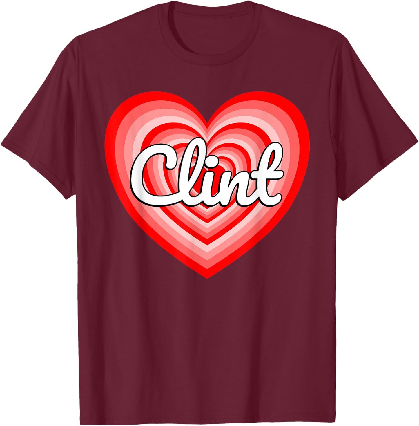 I Love Clint Heart Clint Name T-Shirt - T-Shirt | Maroon