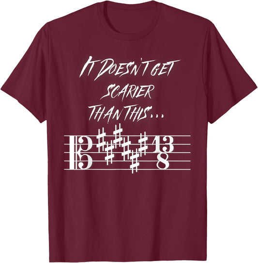 It Doesn't Get Scarier! - Halloween Music Teacher Costume! Women T-Shirt - T-Shirt | Maroon