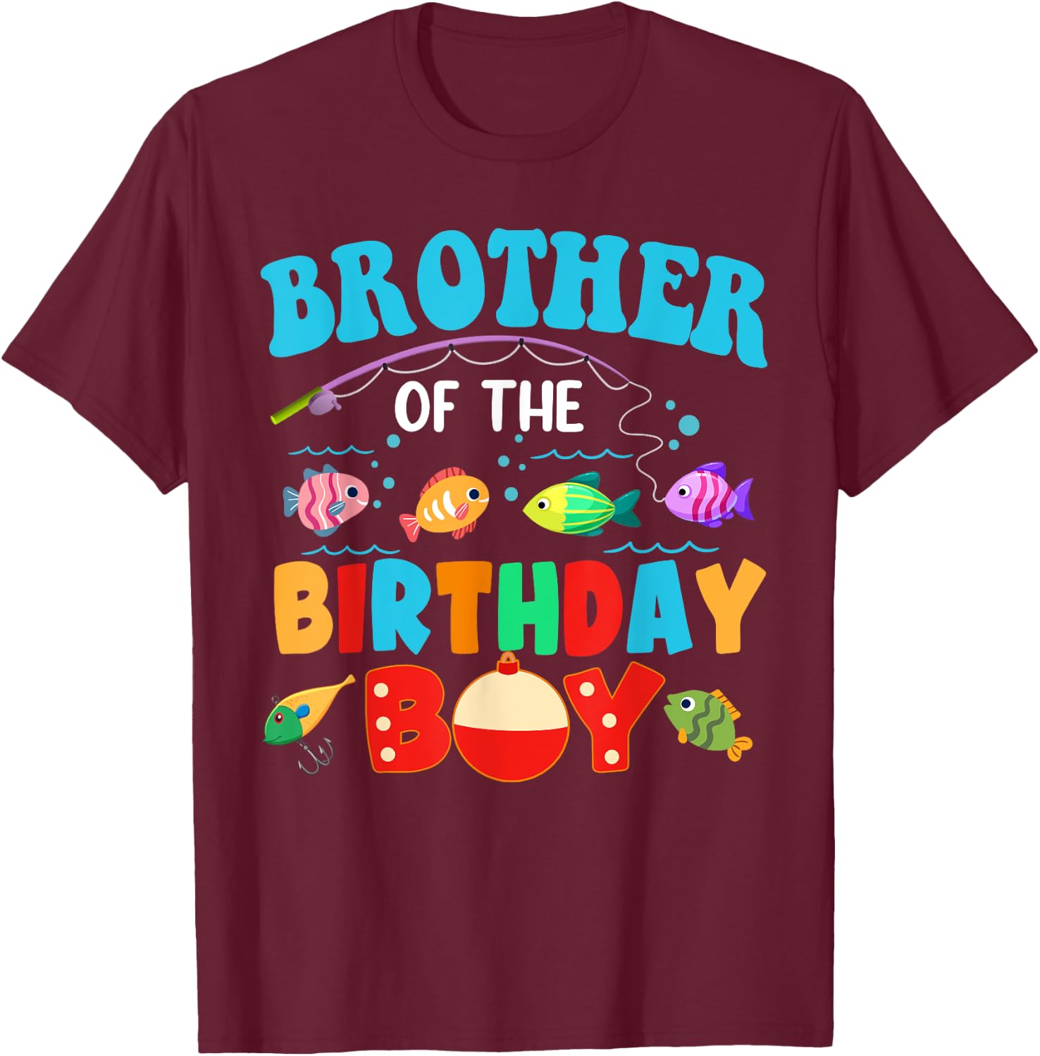 Brother Of The Birthday Boy Sea Fish Ocean Animals Aquarium T-Shirt - T-Shirt | Maroon