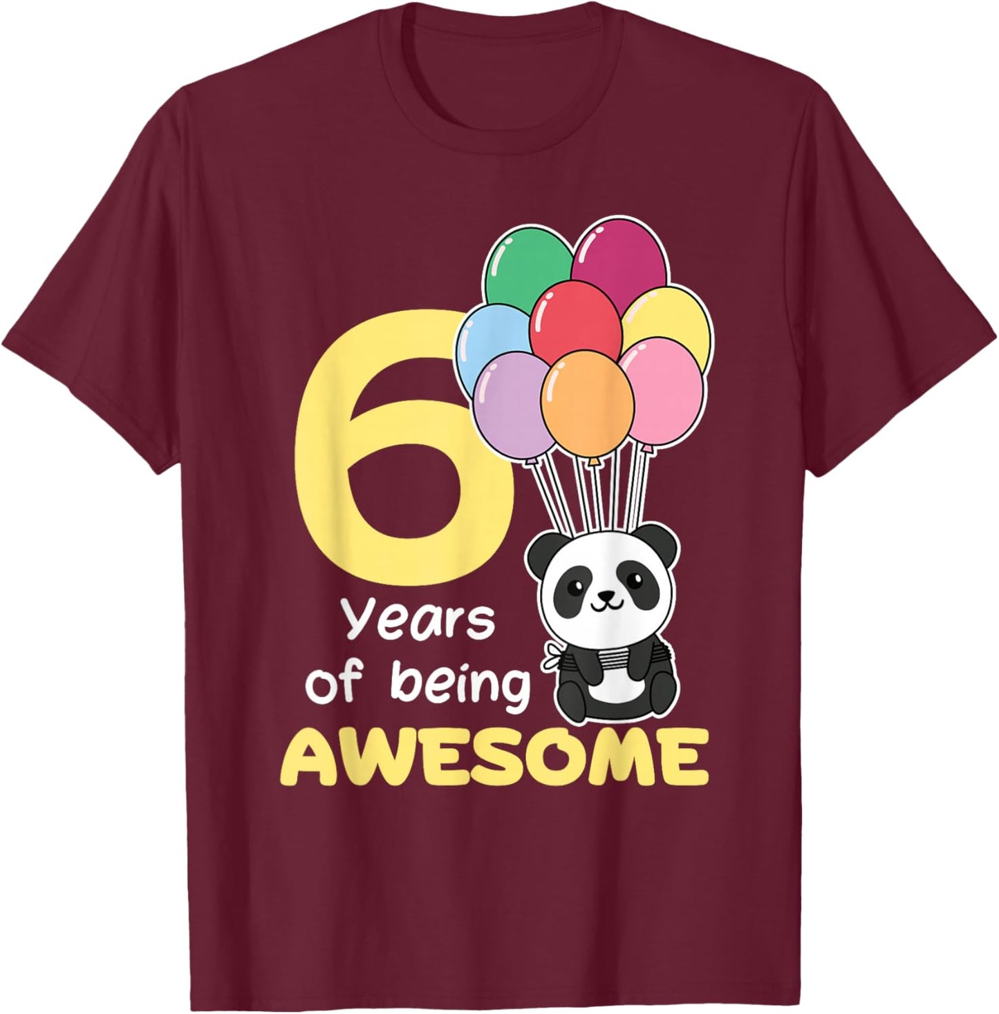 6th Birthday Panda for Kids 6 Years Old Panda T-Shirt - T-Shirt | Maroon