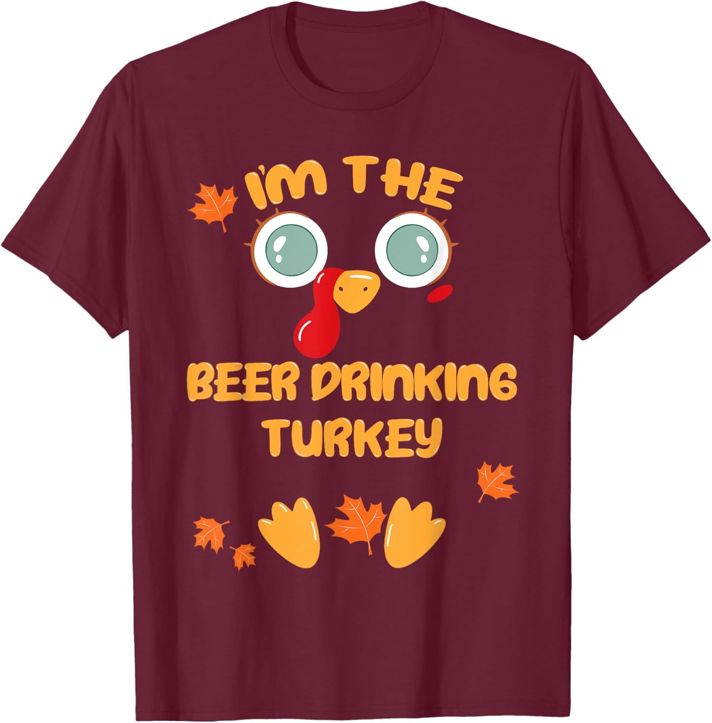 The BEER DRINKING Turkey Matching Family Thanksgiving Pajama T-Shirt - T-Shirt | Maroon