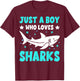 Just A Boy Who Loves Sharks Cute Sharks Lover Kids Gifts T-Shirt - T-Shirt | Maroon