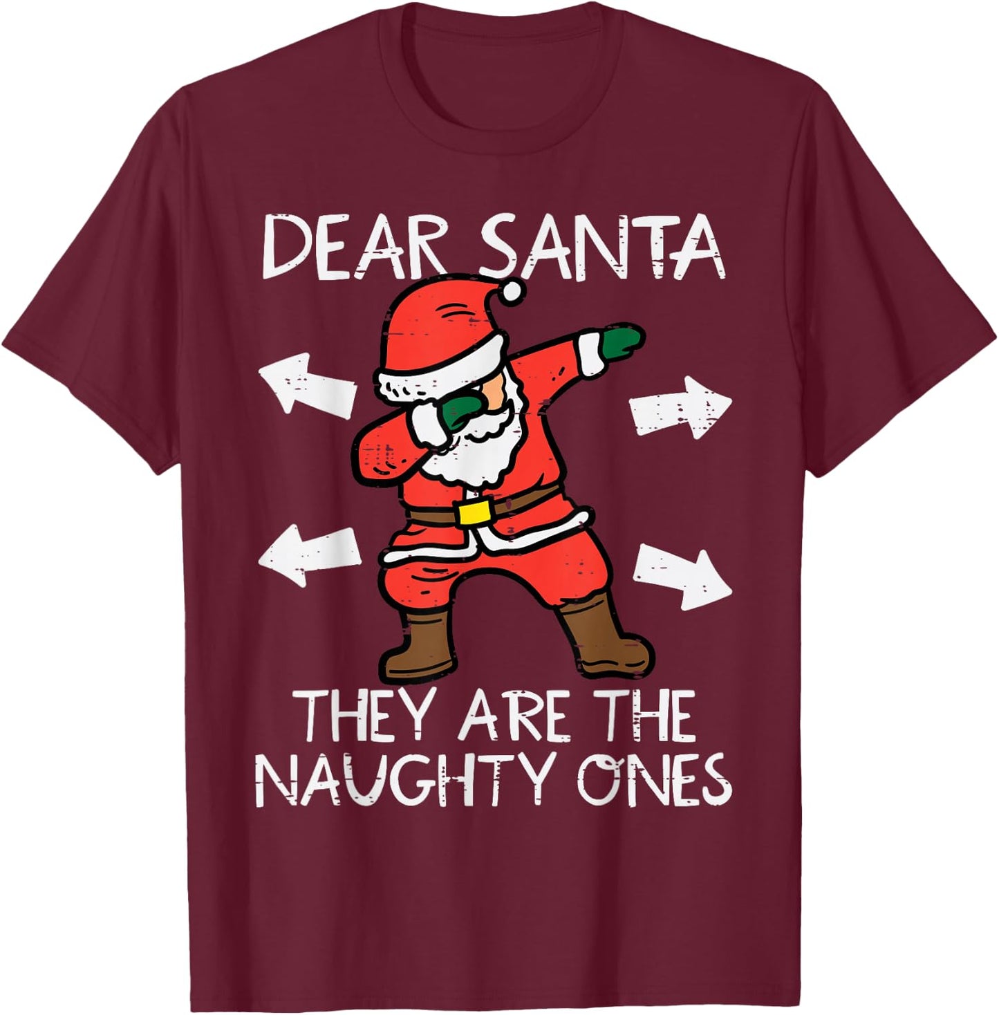 Christmas Dear Santa They Are Naughty Ones Xmas Dab Kids T-Shirt - T-Shirt | Maroon