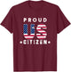 Proud to be an US citizen gift women men american T-Shirt - T-Shirt | Maroon
