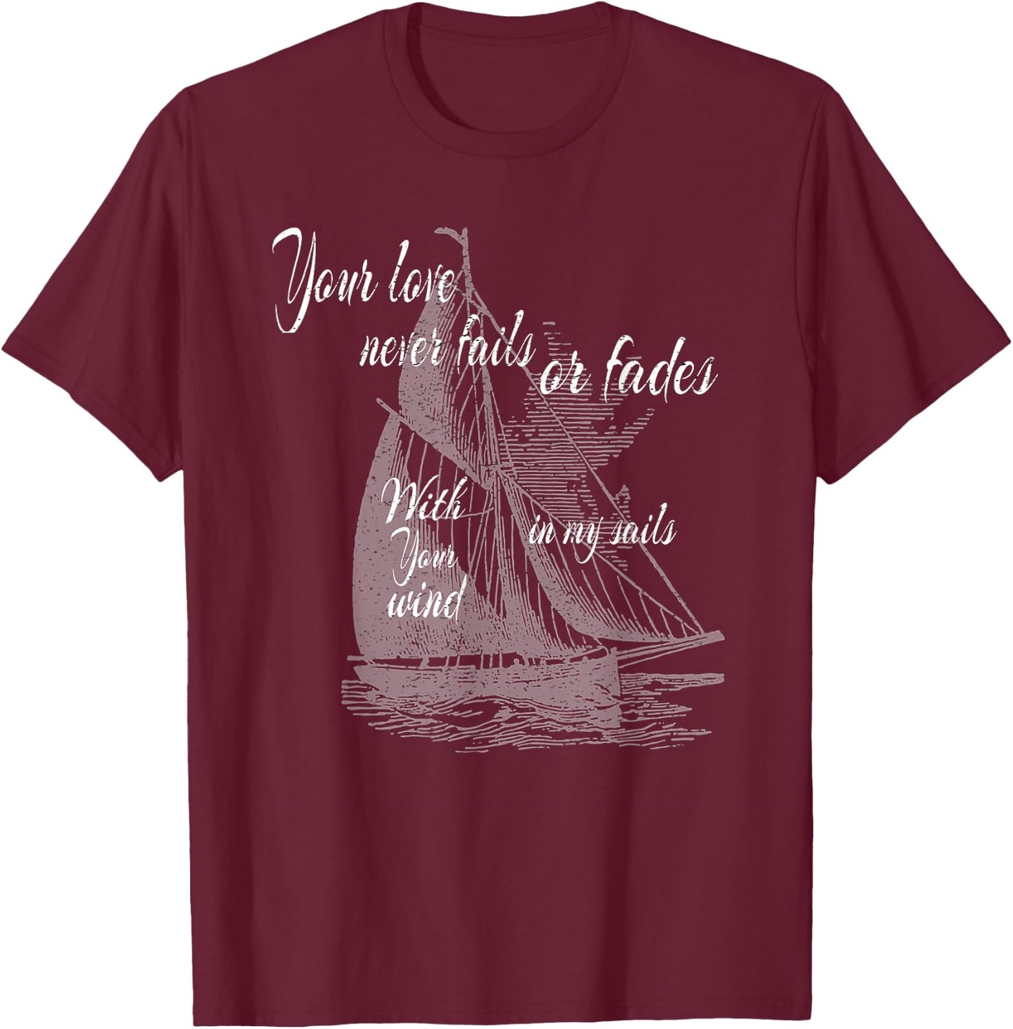 Build A Boat Christian Worship Vintage Sail boat T-Shirt - T-Shirt | Maroon