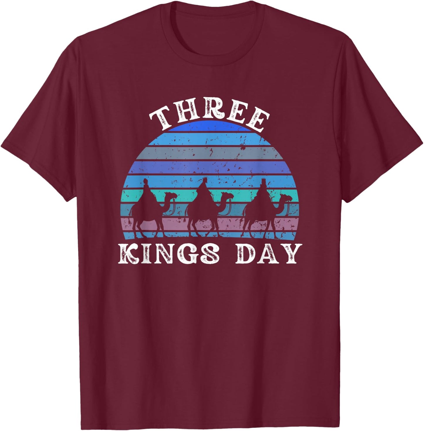 Three Kings day Feliz Dia De Reyes Christian faith Epiphany T-Shirt - T-Shirt | Maroon