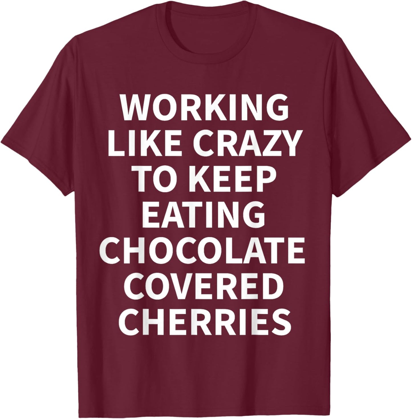 Chocolate Covered Cherry Apparel - Cute Funny Cherry Design T-Shirt - T-Shirt | Maroon