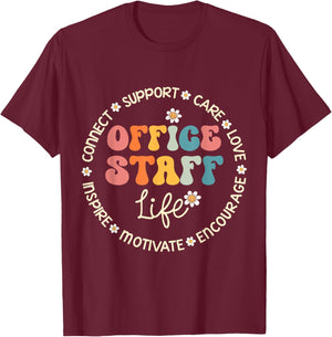 Office Staff Life Appreciation Week Back to School T-Shirt - T-Shirt | Maroon