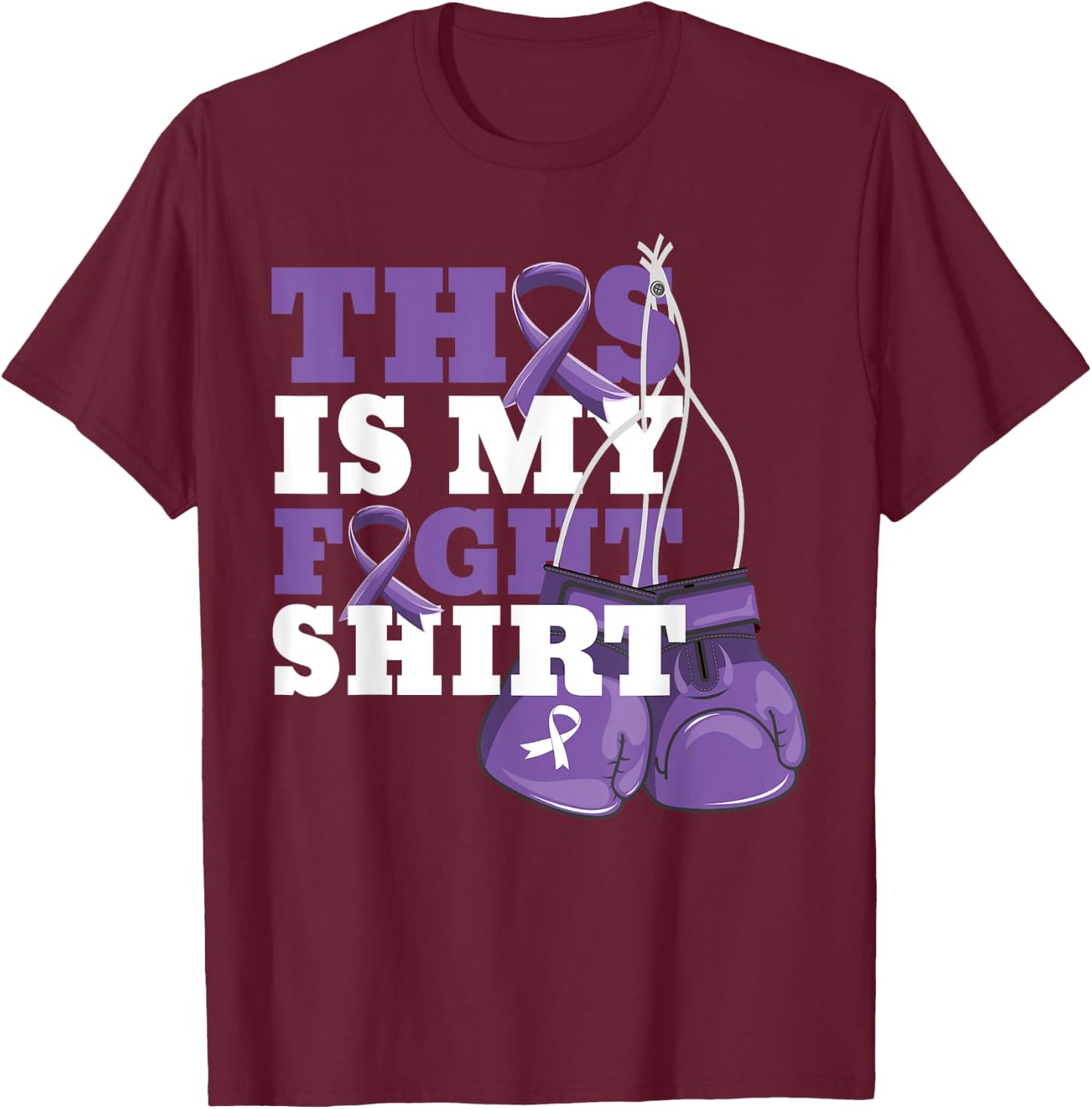 This Is My Fight Shirt Hodgkin Lymphoma Fighter Strong T-Shirt - T-Shirt | Maroon