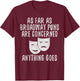Broadway Puns Joke Theater T-Shirt - T-Shirt | Maroon