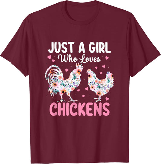 Just a Girl Who Loves Chickens Cute Chicken Lover Farm T-Shirt - T-Shirt | Maroon