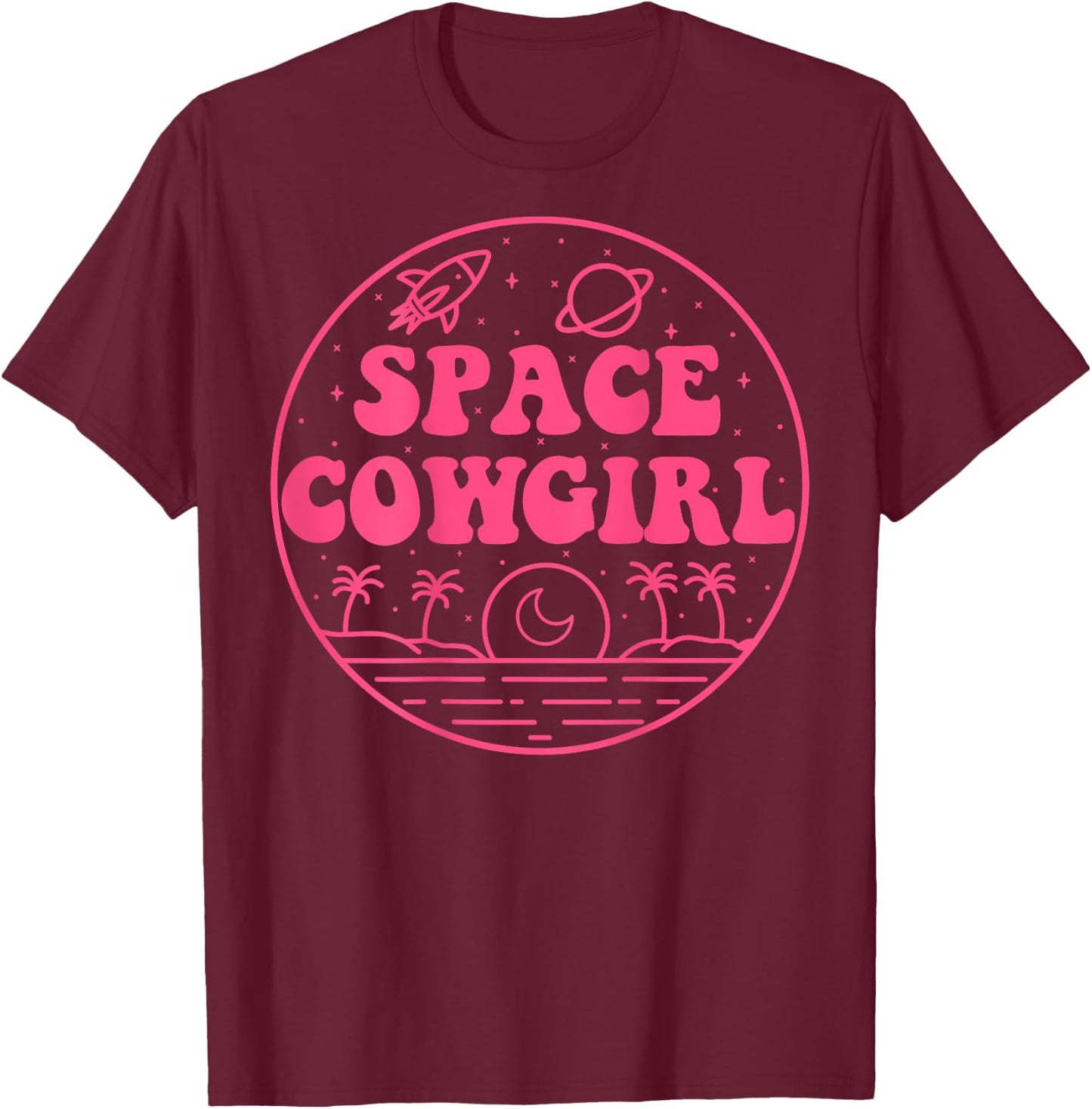Space Cowgirls Bachelorette Party Rodeo Western Aesthetic T-Shirt - T-Shirt | Maroon