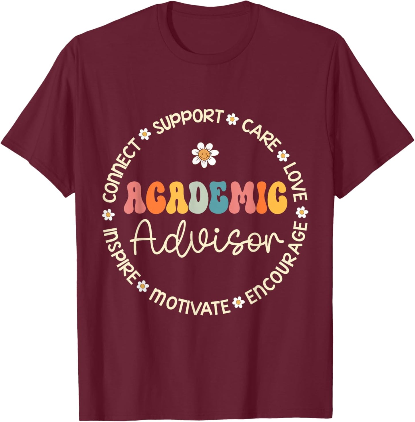 Academic Advisor Appreciation Week Back to School T-Shirt - T-Shirt | Maroon