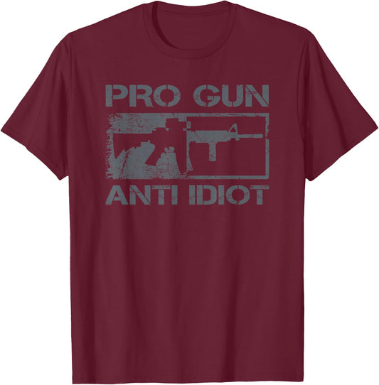 Pro Gun Anti Idiot - AR15 Rifle 2nd Amendment Gun Rights T-Shirt - T-Shirt | Maroon