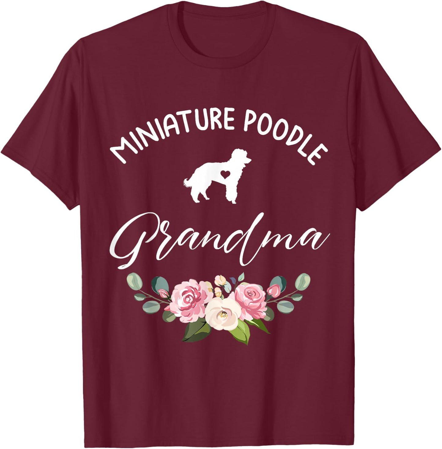 Miniature Poodle Dog Grandma Silhouette Mother's Day T-Shirt - T-Shirt | Maroon