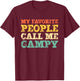 My Favorite People Call Me Gampy Vintage T-Shirt - T-Shirt | Maroon