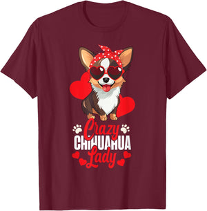 Chihuahua Chihuahueño Crazy Chihuahua Lady T-Shirt - T-Shirt | Maroon