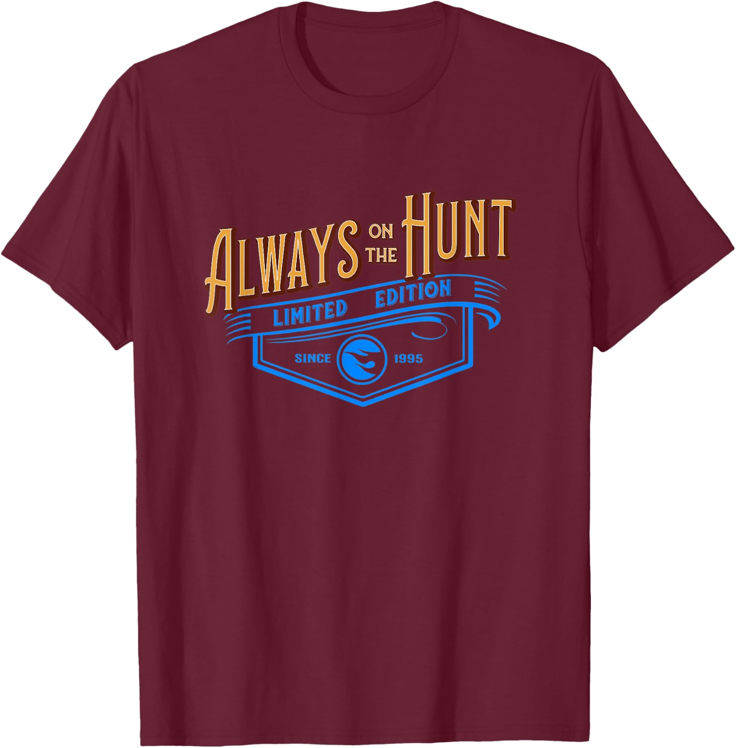 Always on the Hunt for Diecast Cars T-Shirt - T-Shirt | Maroon