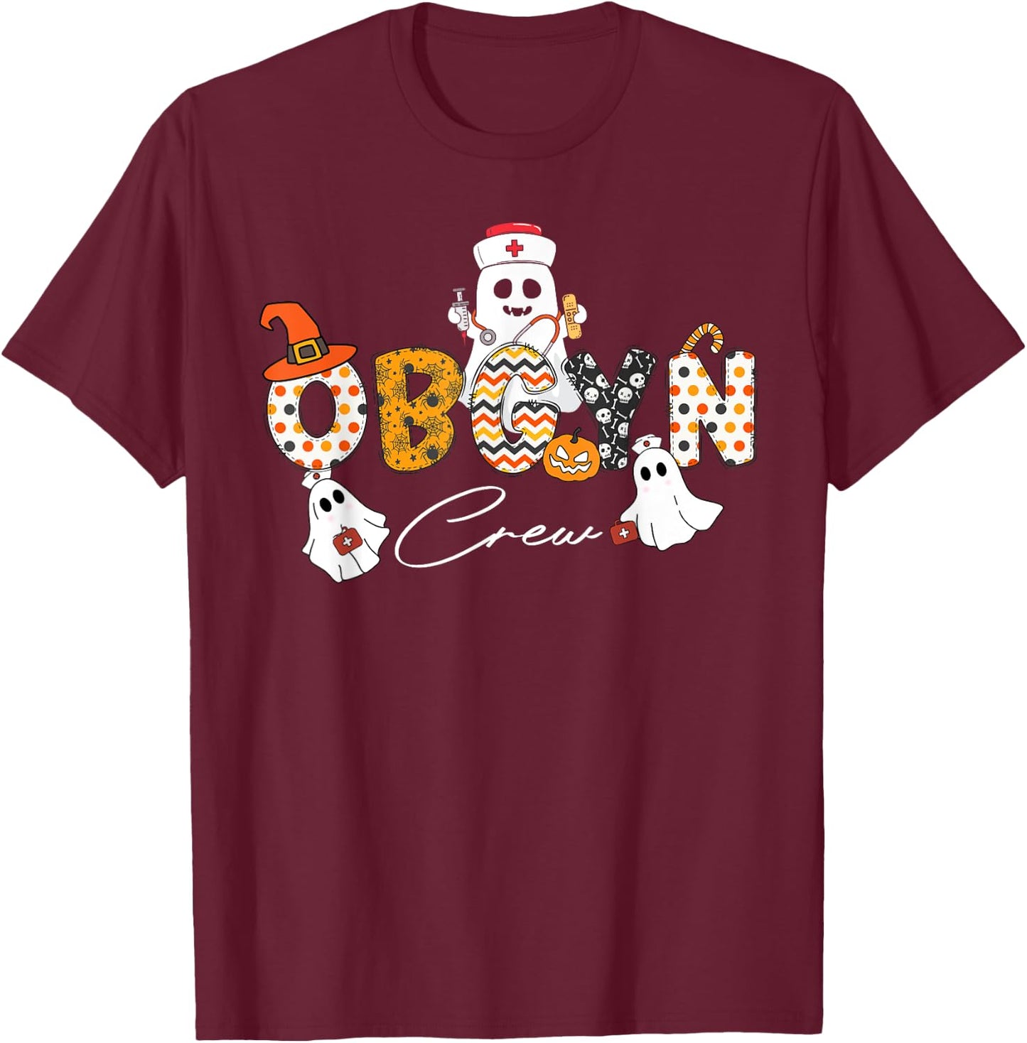 Halloween OBGYN Crew Ghost Obstetrics Nurse Squad Pumpkin T-Shirt - T-Shirt | Maroon